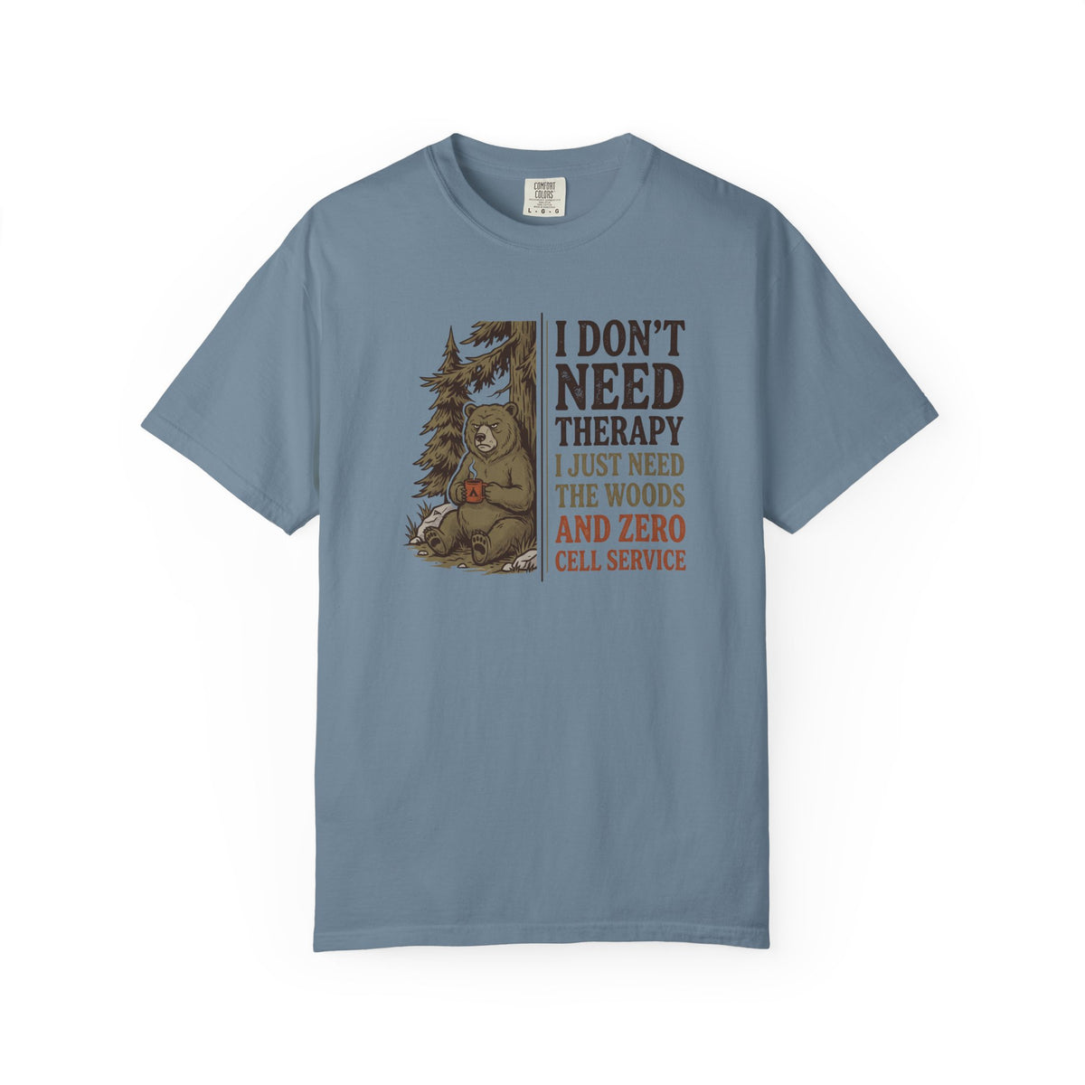 I Don't Need Therapy T-Shirt