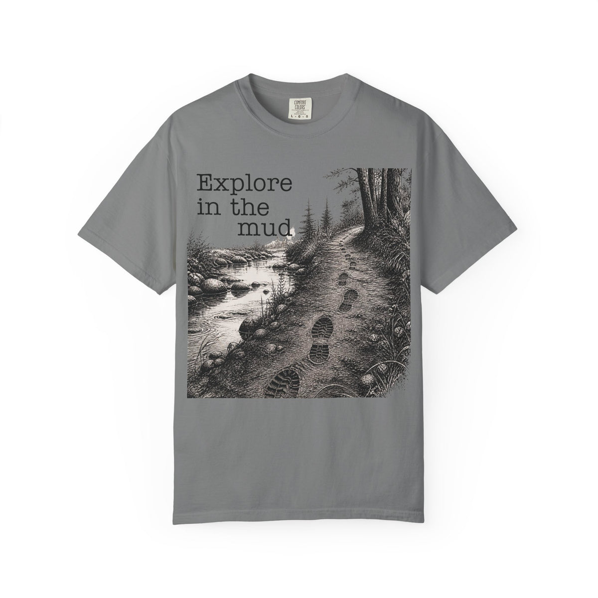 Explore the Mud T-Shirt