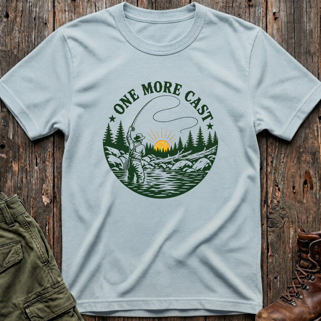 One More Cast T-Shirt