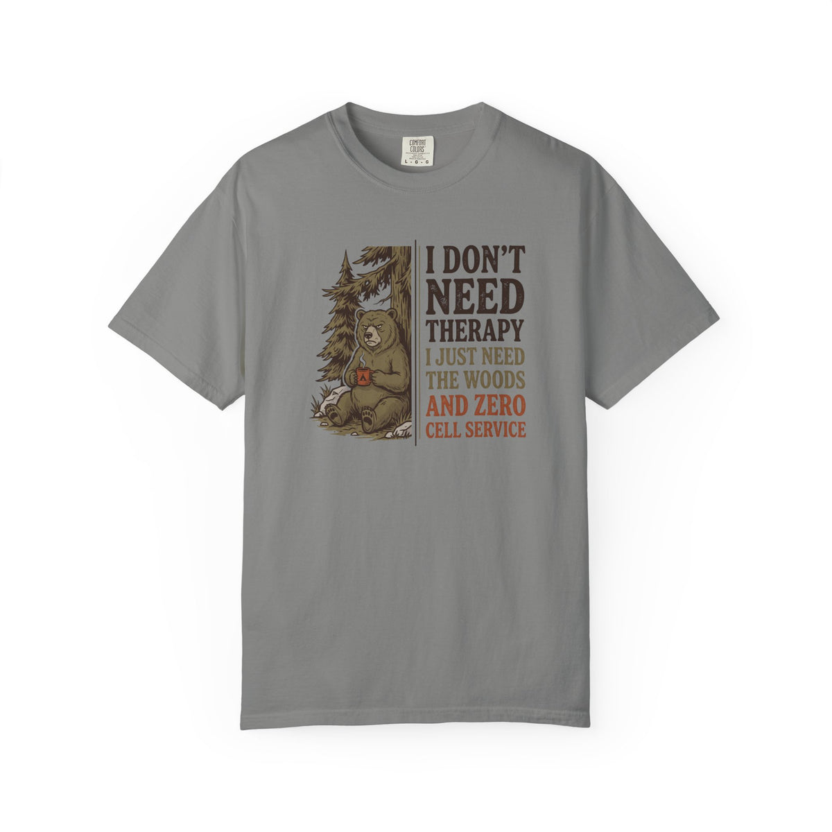 I Don't Need Therapy T-Shirt