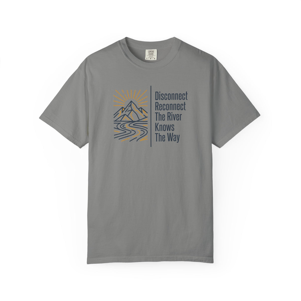Reconnect the River Knows the Way T-Shirt