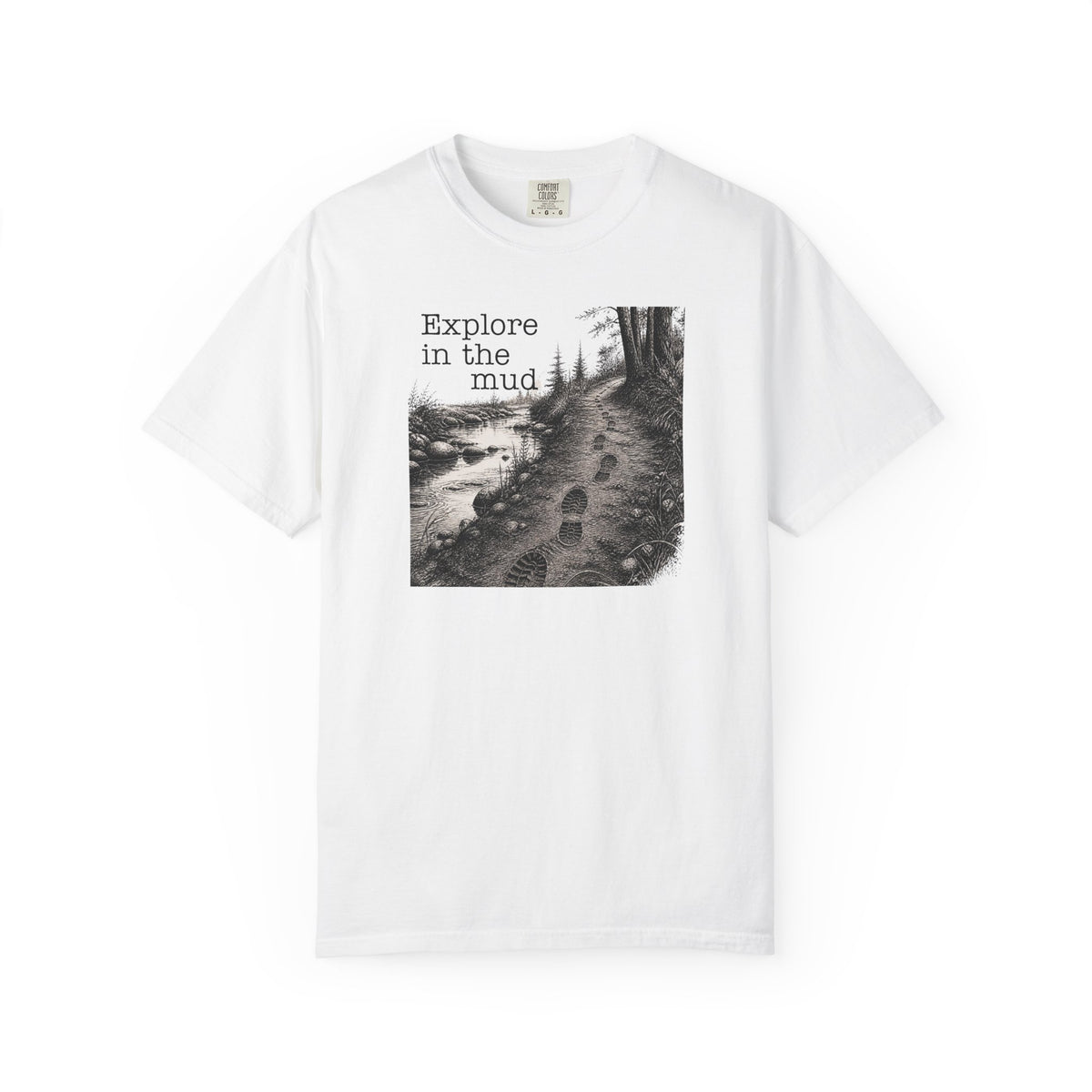 Explore the Mud T-Shirt