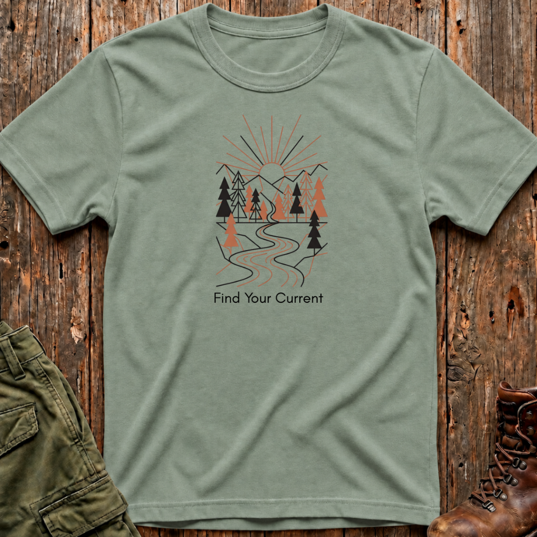 Find Your Current  T-Shirt