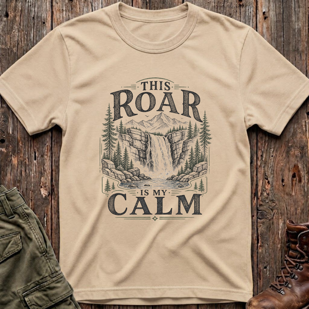 This Roar My Calm T-Shirt