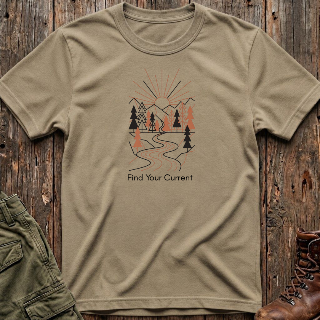 Find Your Current  T-Shirt