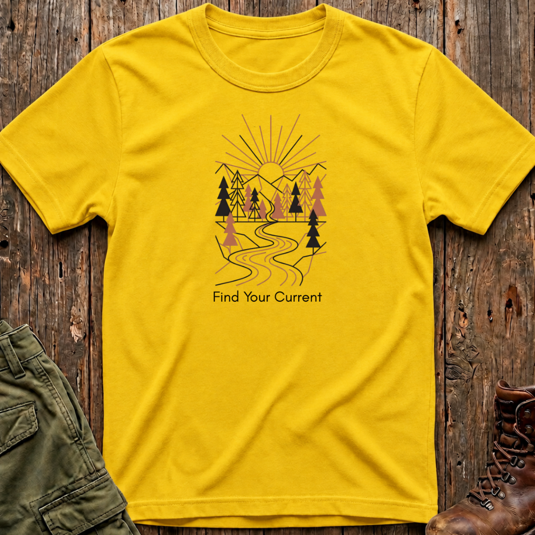 Find Your Current  T-Shirt
