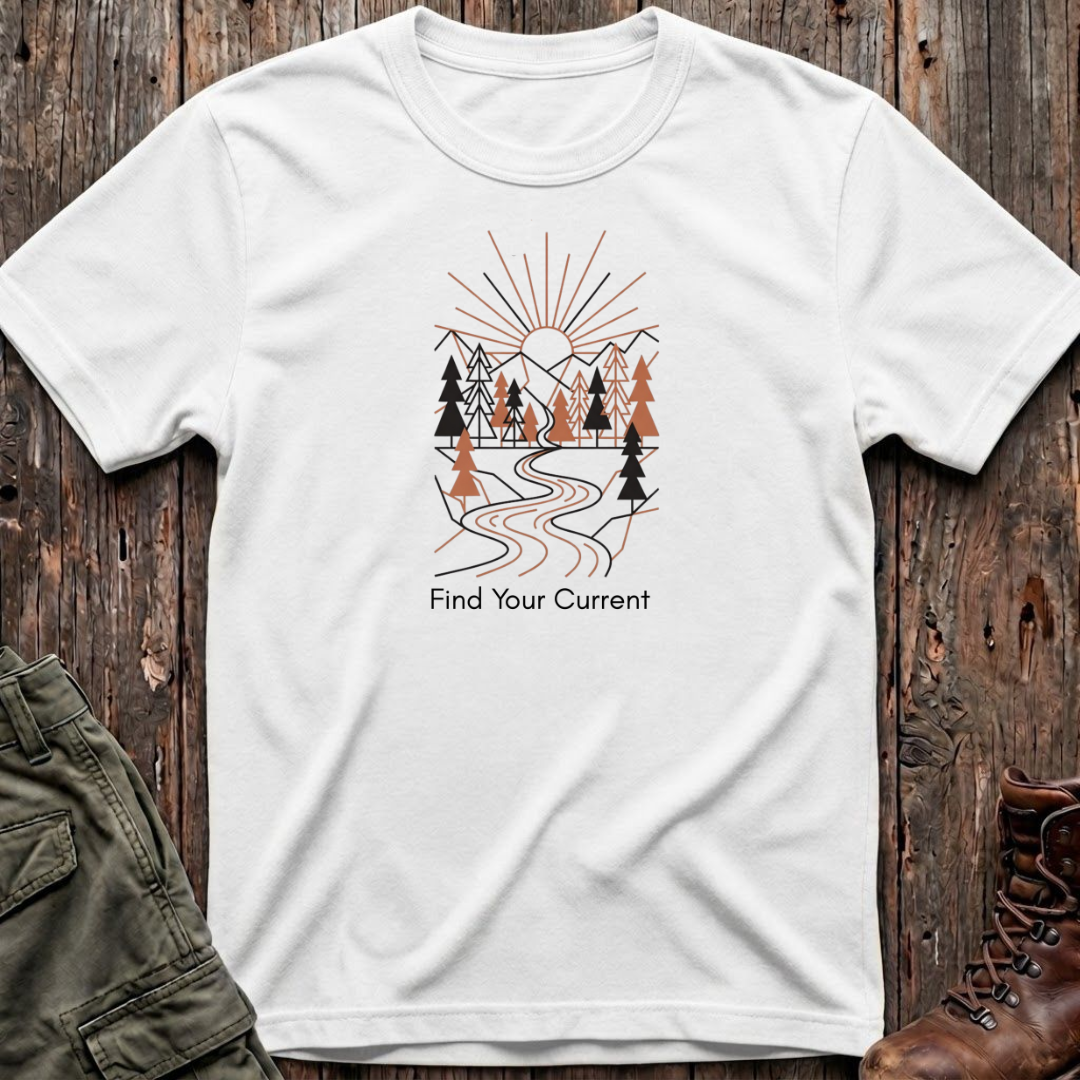 Find Your Current  T-Shirt